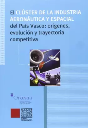 Couverture du produit · Cluster de la industria aeronautica y espacial del pais Vasco, el