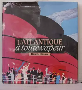 Couverture du produit · L'Atlantique à toute vapeur