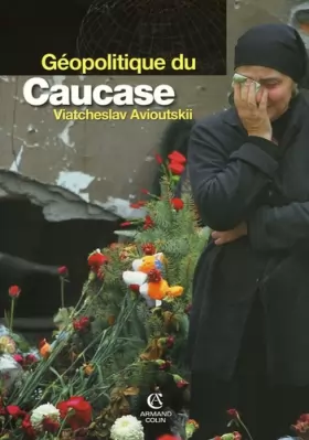 Couverture du produit · Géopolitique du Caucase