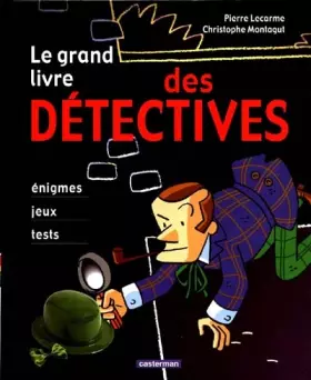 Couverture du produit · Le grand livre des détectives