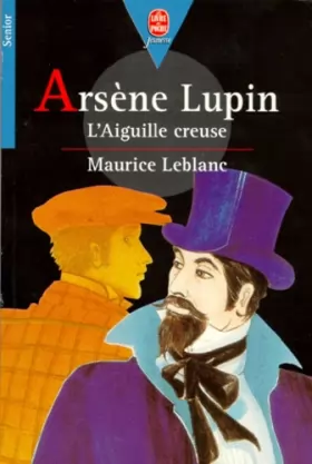 Couverture du produit · Arsène Lupin : L'aiguille creuse