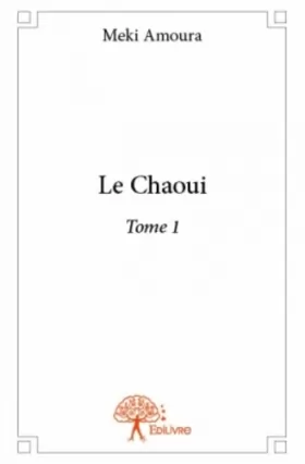 Couverture du produit · Le Chaoui - Tome 1