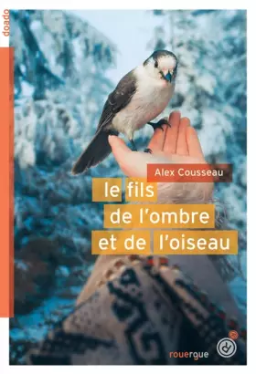 Couverture du produit · Le fils de l'ombre et de l'oiseau