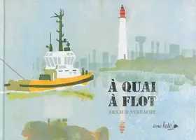Couverture du produit · A quai, à flot