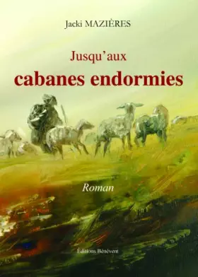 Couverture du produit · Jusqu'aux Cabanes Endormies