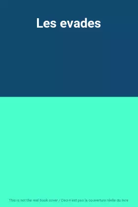 Couverture du produit · Les evades