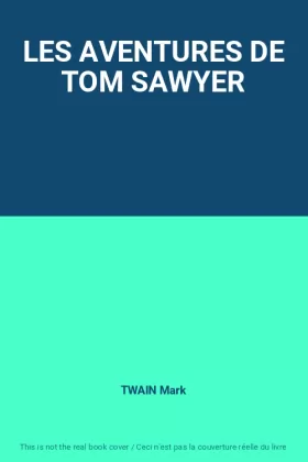 Couverture du produit · LES AVENTURES DE TOM SAWYER