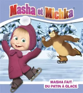 Couverture du produit · Masha fait du patin à glace