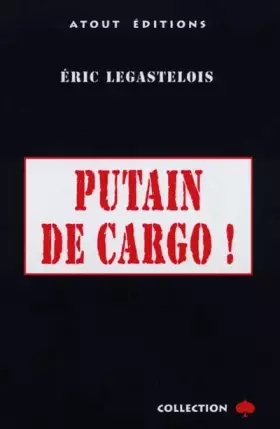 Couverture du produit · Putain de cargo !