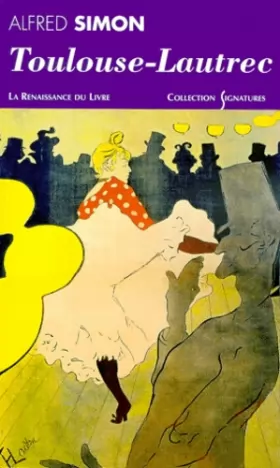 Couverture du produit · Toulouse-Lautrec : Biographie