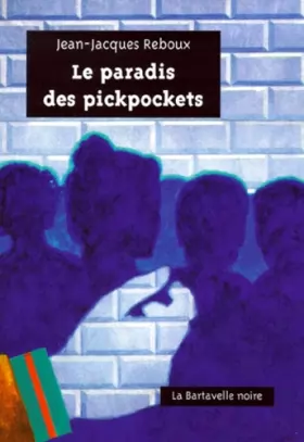 Couverture du produit · Le Paradis des pickpockets