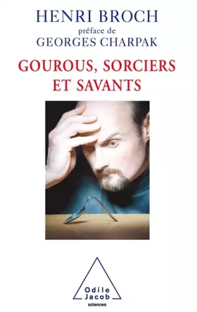 Couverture du produit · Gourous, sorciers et savants