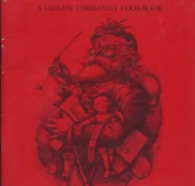 Couverture du produit · Child's Christmas Cookbook