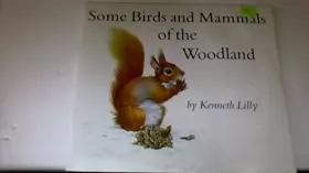 Couverture du produit · Some Birds and Mammals of the Woodland