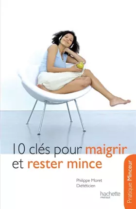 Couverture du produit · 10 clés pour maigrir et rester mince