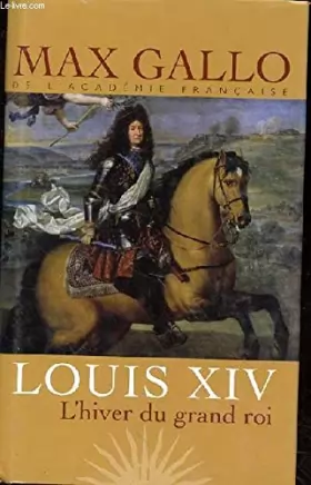 Couverture du produit · Louis XIV l'hiver du grand roi Tome 2