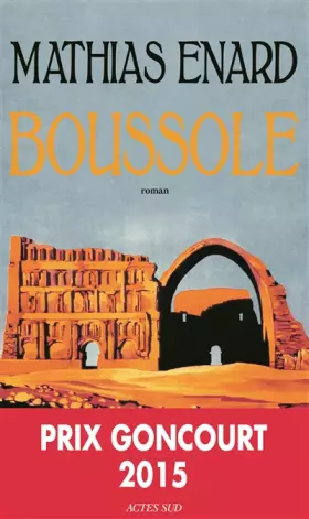Couverture du produit · Boussole - Prix Goncourt 2015