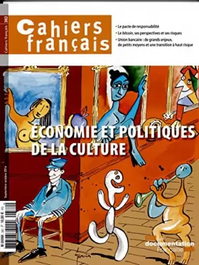 Couverture du produit · Économie et politiques de la culture (Cahiers français n°382)