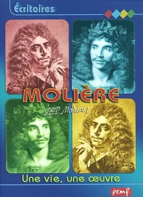 Couverture du produit · Molière : Une vie, une oeuvre