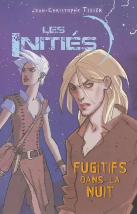 Couverture du produit · Fugitifs dans la nuit