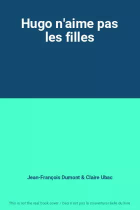 Couverture du produit · Hugo n'aime pas les filles