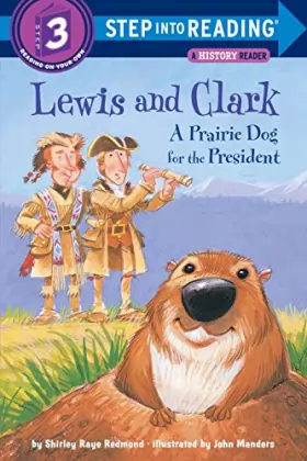 Couverture du produit · Lewis and Clark: A Prairie Dog for the President