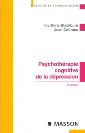 Couverture du produit · Psychothérapie cognitive de la dépression (Ancien Prix éditeur : 38 euros)