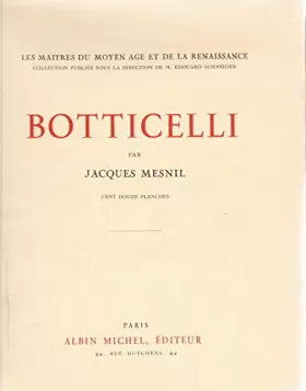 Couverture du produit · Botticelli (Les Maîtres du Moyen Age et de la Renaissance)