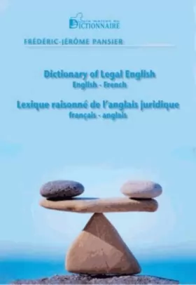 Couverture du produit · Lexique raisonné de l'anglais juridique : Dictionary of Legal English