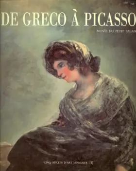 Couverture du produit · Cinq siècles d'art espagnol, tome 1. De Greco à Picasso