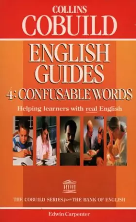 Couverture du produit · Collins Cobuild English Guides (4) - Confusable Words: Confusable Words Bk. 4