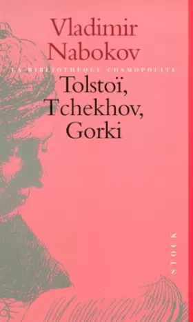 Couverture du produit · Tolstoï, Tchekhov, Gorki