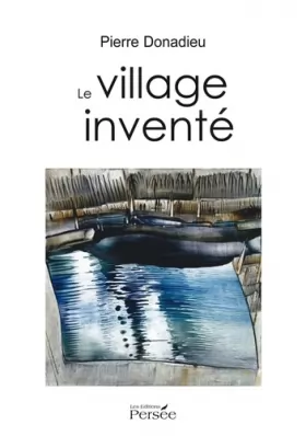 Couverture du produit · Le village inventé