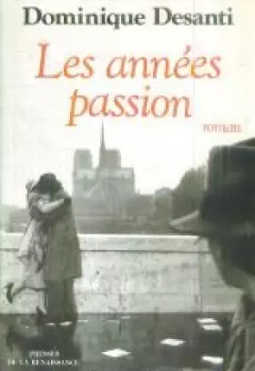 Couverture du produit · Les annees passion