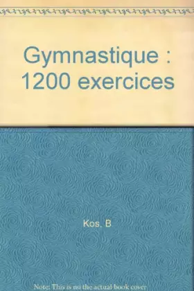 Couverture du produit · Gymnastique : 1200 exercices