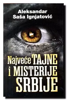 Couverture du produit · Najvece tajne i misterije Srbije
