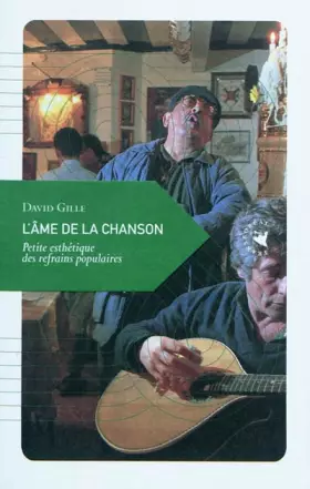 Couverture du produit · L’Âme de la chanson, Petite esthétique des refrains populaires