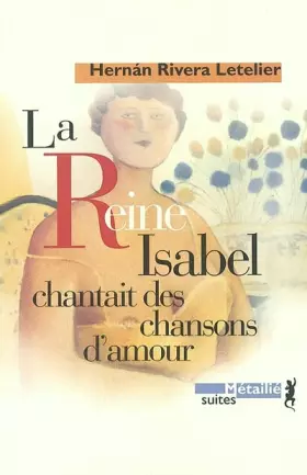 Couverture du produit · La Reine Isabel chantait des chansons d'amour