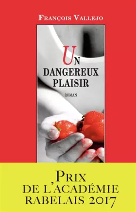 Couverture du produit · Un dangereux plaisir