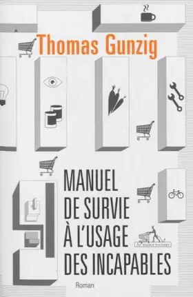 Couverture du produit · Manuel de survie à l'usage des incapables