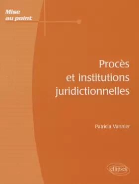 Couverture du produit · Procès et institutions juridictionnelles