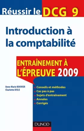 Couverture du produit · Réussir le DCG 9, Introduction à la comptabilité : Entraînement à l'épreuve