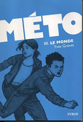 Couverture du produit · METO TOME 3 LE MONDE