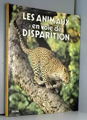 Couverture du produit · Les animaux en voie de disparition
