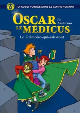 Couverture du produit · Le Grimoire-qui-sait-tout: Oscar le Médicus