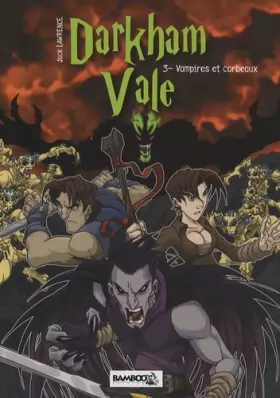 Couverture du produit · Darkham Vale, Tome 3 : Vampires et corbeaux