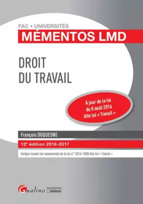 Couverture du produit · Droit du travail 2016, 12ème Ed.