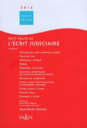 Couverture du produit · Petit traité de l'écrit judiciaire 2012-10e éd.