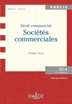 Couverture du produit · Droit commercial. Sociétés commerciales 2014 - 17e éd.
