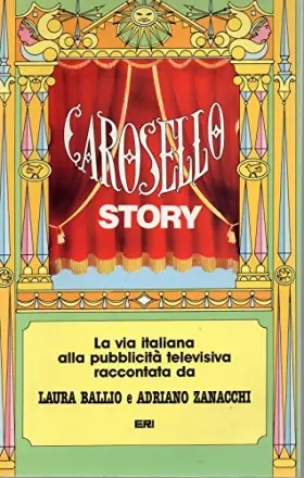 Couverture du produit · Carosello story : La via Italiana alla pubblicità televisiva
